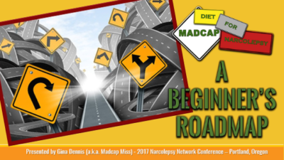 Narcolepsy Network Conference 2017: Madcap Diet for Narcolepsy – A Beginner’s Roadmap